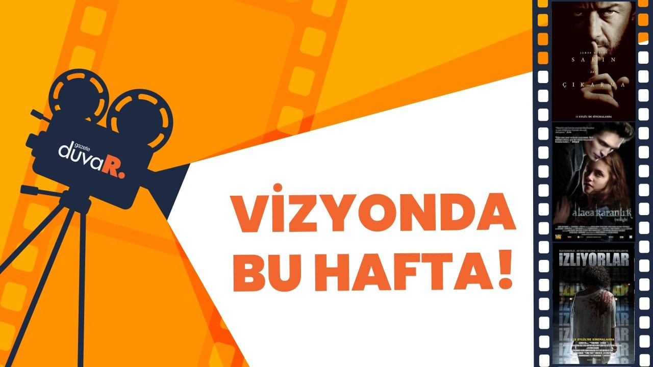 Bugün hangi filmler vizyona girecek?