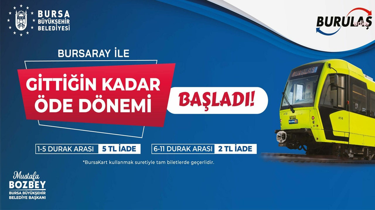 Bursa'da toplu taşımada yeni uygulama: Gittiğin kadar öde