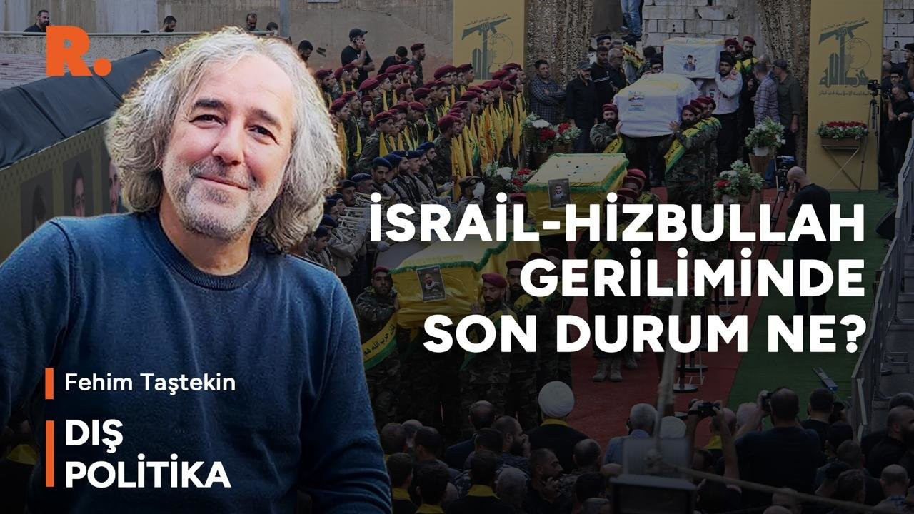 İsrail-Hizbullah geriliminde son durum: Fehim Taştekin değerlendirdi