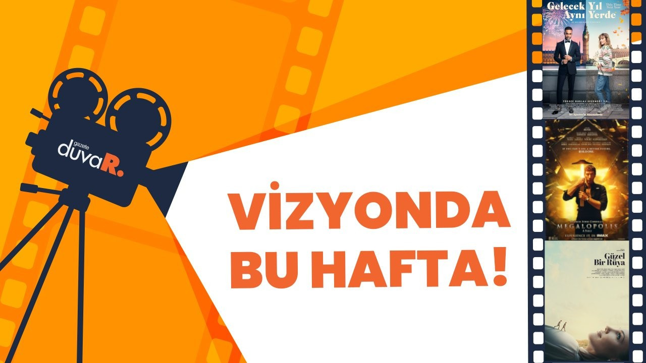 Bugün hangi filmler vizyona girecek?