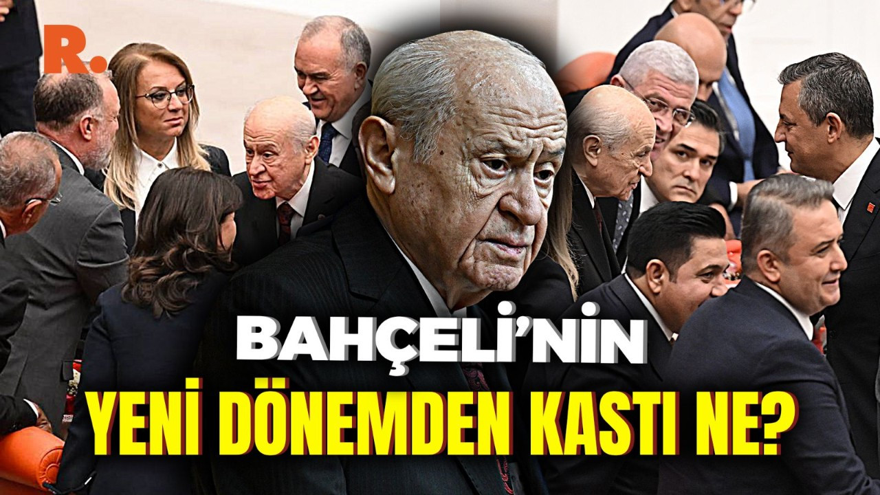 Bahçeli'nin 'yeni dönem' çıkışı ne anlama geliyor?