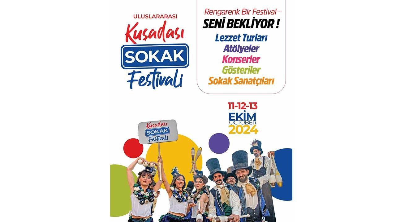 Kuşadası Sokak Festivali için geri sayım başladı