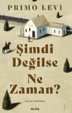 Şimdi Değilse Ne Zaman?