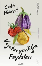 Vejetaryenliğin Faydaları - Bütün Eserleri 3