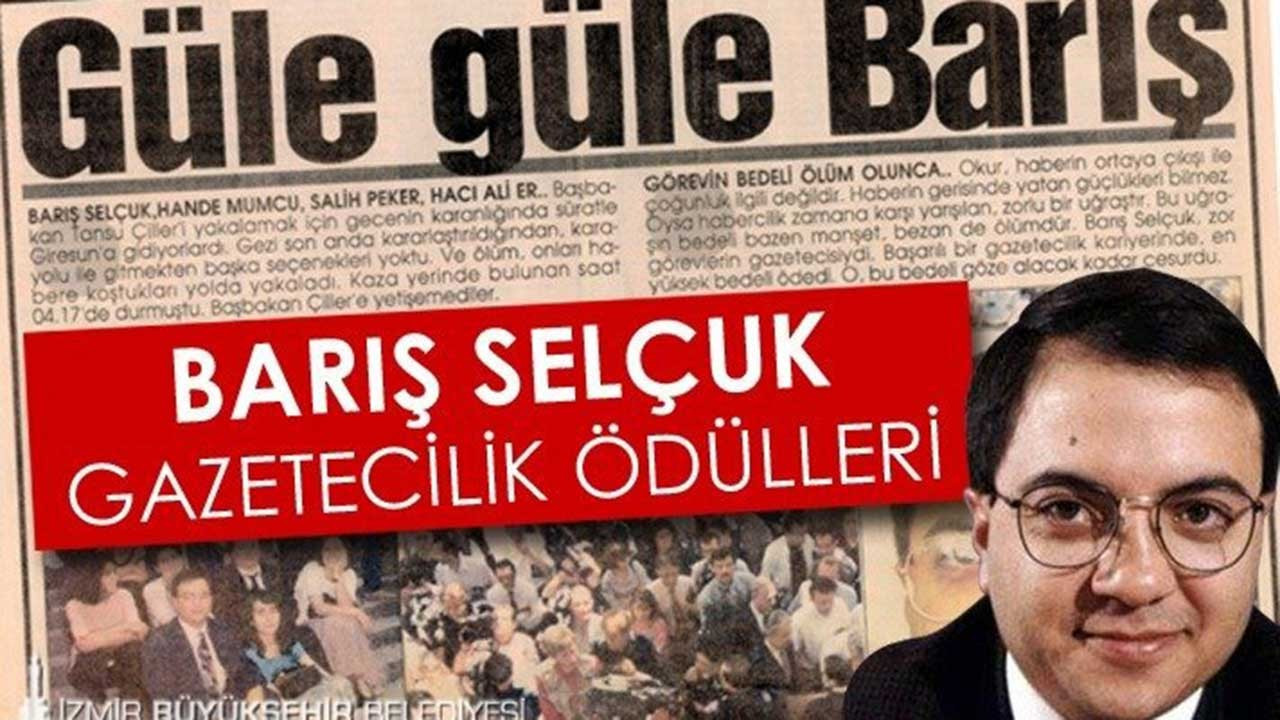 Barış Selçuk Gazetecilik Ödülleri’ne başvurular başladı