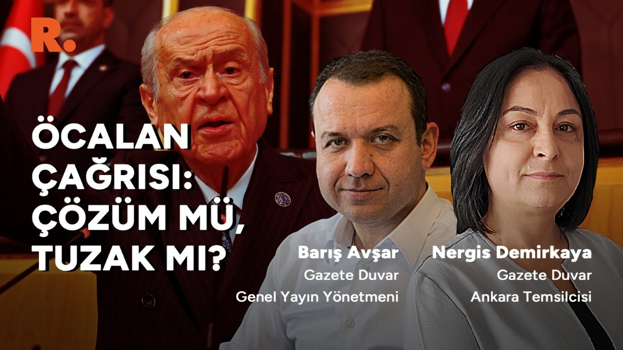 Bahçeli'nin Öcalan çağrısı: Çözüm mü, tuzak mı?