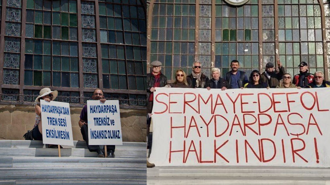 Haydarpaşa Dayanışması: Haydarpaşa ve Sirkeci 'kültür vadisi' değil 'gar' olacak