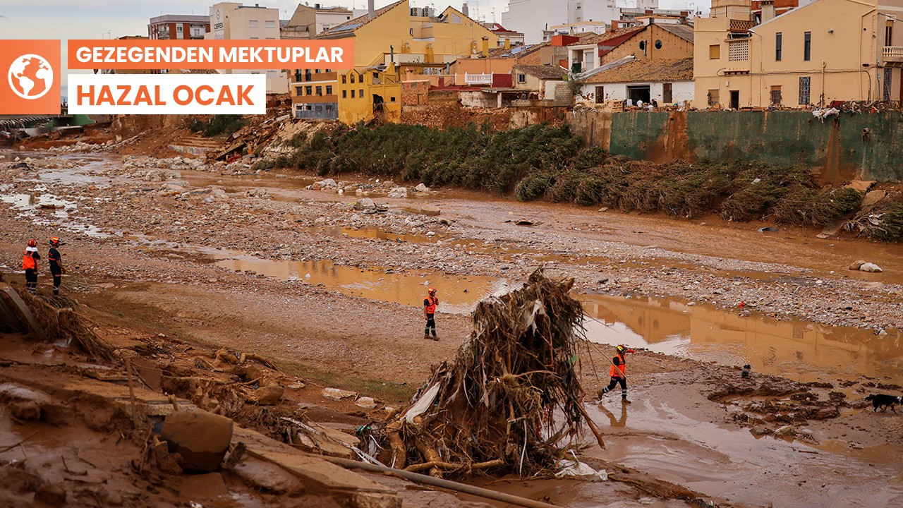 Gezegenden Mektuplar I Sel sorusu: Türkiye, İspanya olur mu?