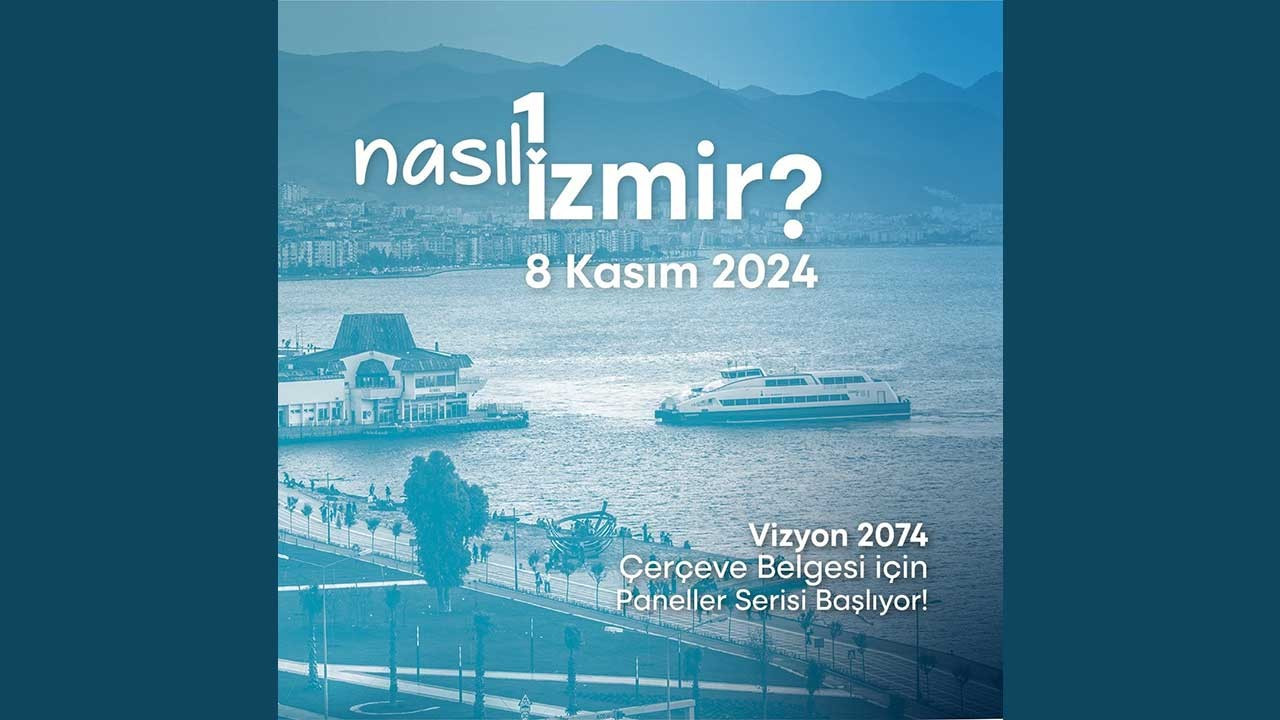 Vizyon 2074-Nasıl Bir İzmir serisi başlıyor