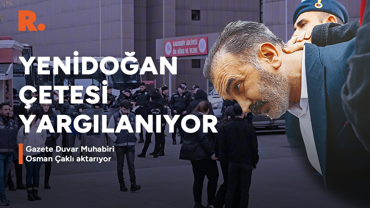 Yenidoğan çetesi hakim karşısında: Davada neler yaşanıyor?