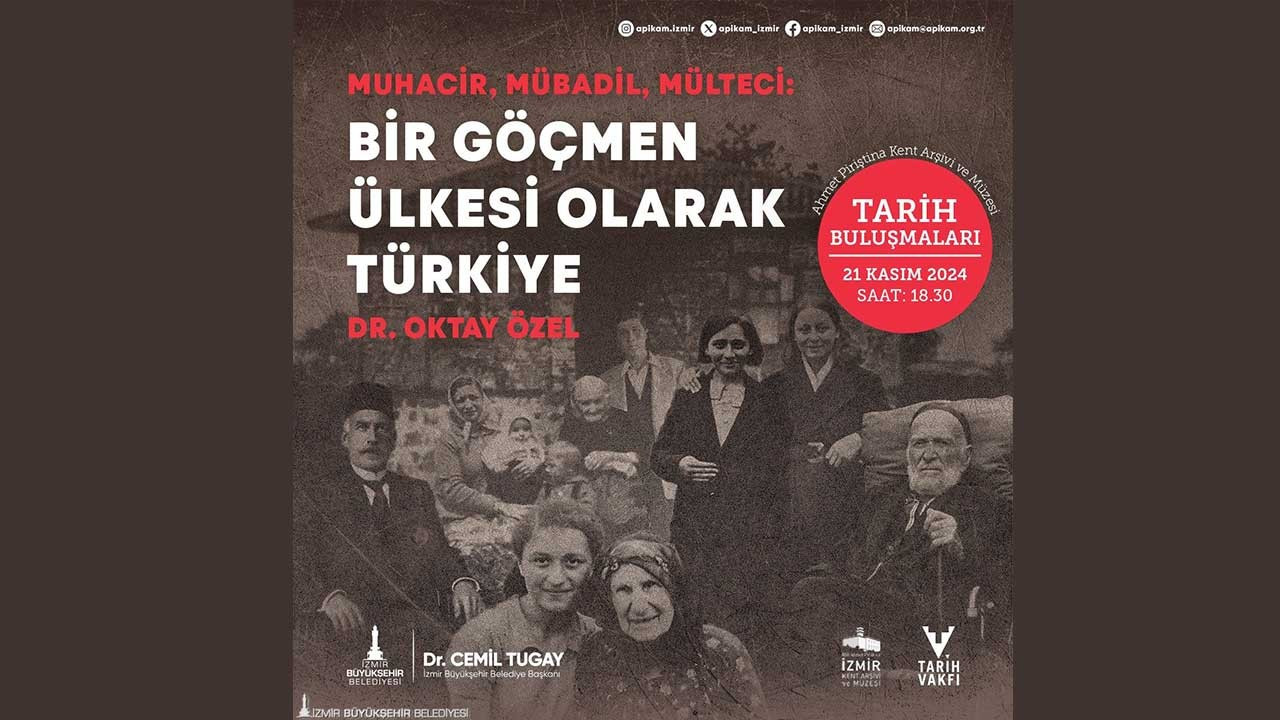 Tarih Buluşmaları'nda 'Bir Göçmen Ülkesi Olarak Türkiye' konuşulacak