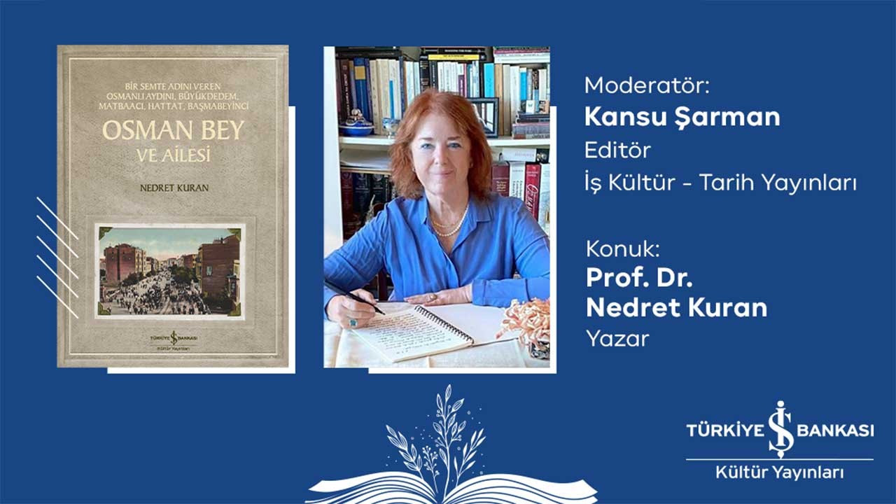 İş Kültür Okur Buluşmaları’nda ‘Osman Bey’ konuşulacak