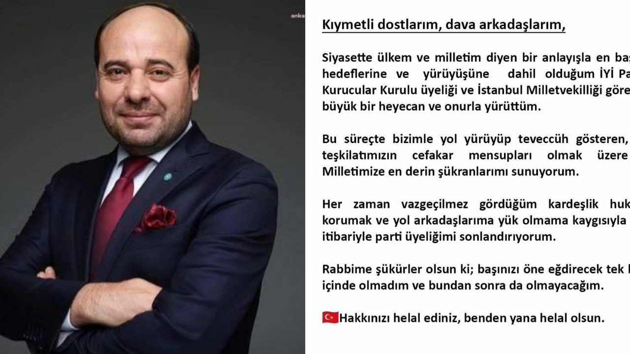 İYİ Parti'den bir istifa daha: Kardeşlik hukukunu korumak için...