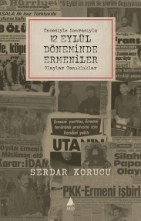 Öncesiyle Sonrasıyla 12 Eylül Döneminde Ermeniler Olaylar Tanıklıklar