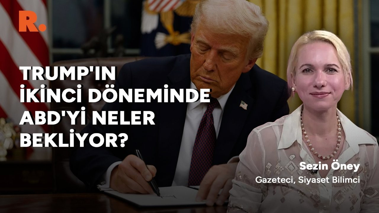 Trump'tan ilk gününde kararname yağmuru: Sezin Öney değerlendirdi