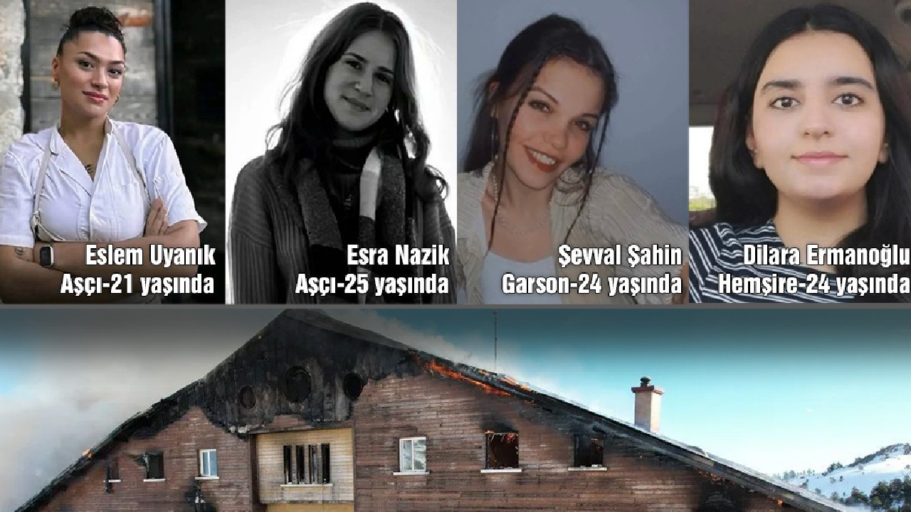 Eslem, Esra, Şevval ve Dilara: 4 kadın işçi otel yangınında yaşamını yitirdi